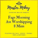 Fags Morning Ass Worshipping - 8 Mins