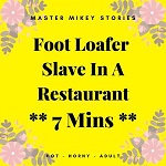 Foot Loafer Slave In A Restaurant - 7 Mins