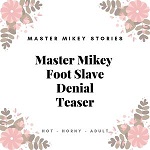 Masters Foot Slave Denial - Audio Teaser