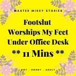Footslut Worships My Feet Under Office Desk - 11 Mins